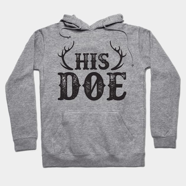 Her Buck His Doe Deer Antlers Couples Gift Hoodie by teevisionshop